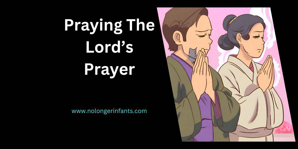 Husband and wife praying using The Lord's Prayer