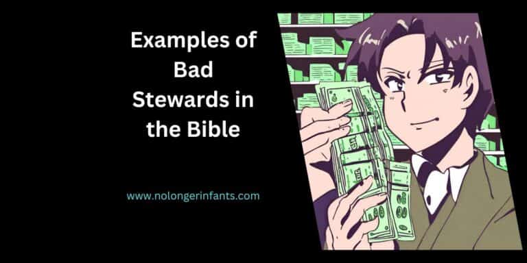 What Are Examples of Bad Stewards in the Bible